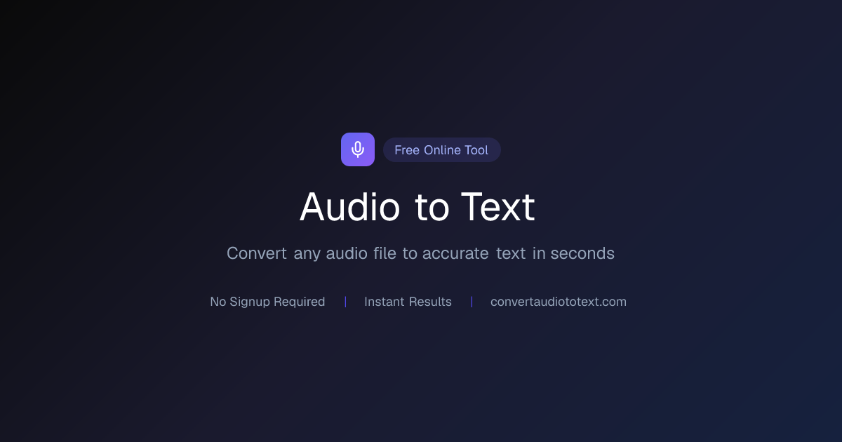 Audio to Text: Free Online Tool | ConvertAudioToText